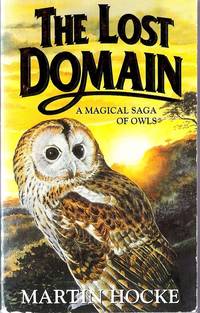 The Lost Domain : A magical saga of owls