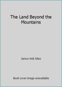 The Land Beyond the Mountains