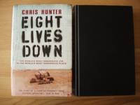 image of Eight Lives Down - THe Story of a Counter-Terrorist Bomb-Disposal Operator's Tour in Iraq