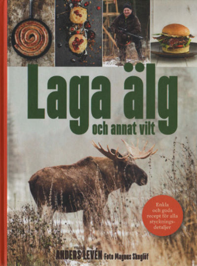 LAGA ÄLG OCH ANNAT VILT.