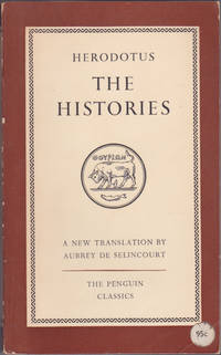 The Histories, a New Translation by Aubrey de Selincourt (Penguin Classics, L34)
