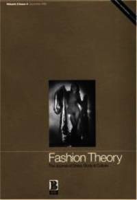 Fashion Theory : The Journal of Dress, Body, Culture : Volume 3 Issue 4 December of 1999