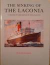 The Sinking of the Laconia: A Tragedy in the Battle of the Atlantic.