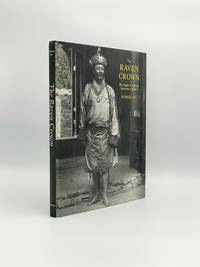 image of The Raven Crown: The Origins of Buddhist Monarchy in Bhutan