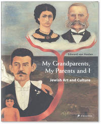 My Grandparents, My Parents and I: Jewish Art and Culture