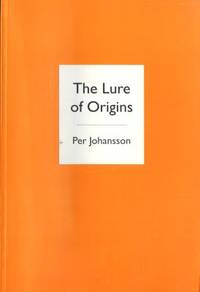 The Lure of Origins. An Inquiry into…