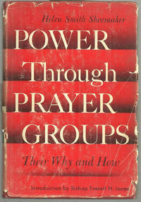 POWER THROUGH PRAYER GROUPS Their why and How
