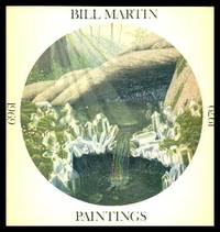 image of BILL MARTIN PAINTINGS 1969 - 1979