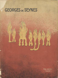 La Maffia Drame lyrique en deux Actes de André de Lorde & Jean Marsèle ... Partition Complète pour Chant & Piano Prix net: 10 francs. [Piano-vocal score]