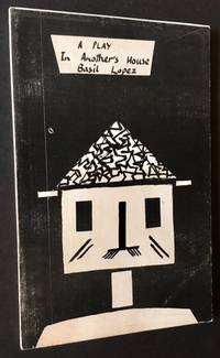 In Another's House: A Play