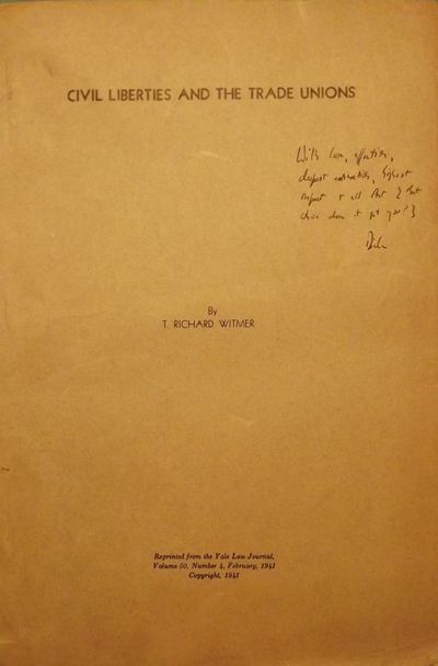 CIVIL LIBERTIES AND THE TRADE UNION