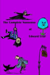 The Complete Nonsense of Edward Lear