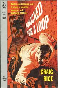 Knocked for a Loop (Vintage Paperback) by Georgiana Ann Randolph writing as Craig Rice Craig - 1958