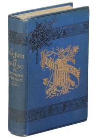 image of War-Path and Bivouac, or The Conquest of the Sioux; A Narrative of Stirring Personal Experiences and Adventures in the Big Horn and Yellowstone Expedition of 1876, and in the Campaign on the British Border, in 1879