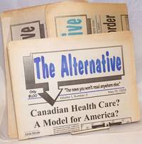 Alternative. "The News You Won't Read Anywhere Else." (three Issues) - 