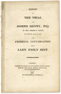 Report of the Trial of Joseph Henry, Esq, In the Sheriff's Court..