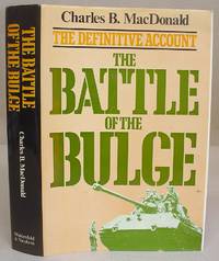 The Battle Of The Bulge by MacDonald, Charles B - 1984