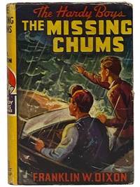 The Missing Chums (The Hardy Boys Mystery Stories, Book 4)
