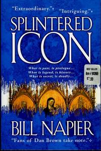 Splintered Icon What is Past, is Prologue...what is Legend, is  History...what is Secret, is...