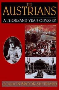 The Austrians : A Thousand Year Odyssey