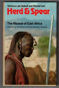 Herd and Spear: The Maasai of East Africa