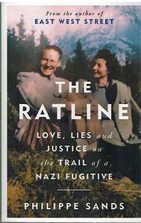 THE RATLINE Love, Lies and Justice on the Trail of a Fugitive