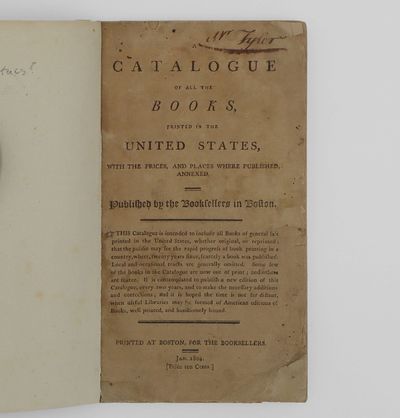 Catalogue of All the Books Printed in the United States, with the Prices, Places where Published, Annexed