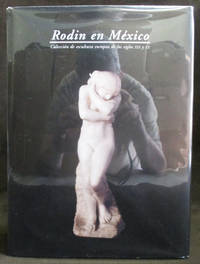 cover of Rodin en Mexico: Coleccion de escultura europea de los siglos XIX y XX = Rodin in Mexico : collection of European sculpture from the XIX and XX centuries (Spanish Edition)