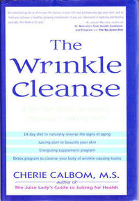 The Wrinkle Cleanse: 4 Simple Steps to Softer, Younger-Looking Skin