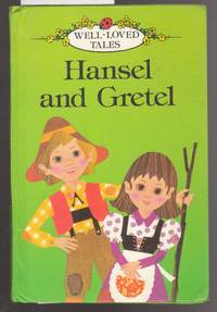 Hansel and Gretel - A Ladybird Well Loved Tales Series 606D