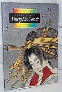 image of Yoshitoshi's Thirty-Six Ghosts by John Stevenson, with an introduction by Donald Richie