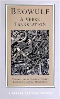 Beowulf â A Verse Translation (NCE): 0 (Norton Critical Editions)