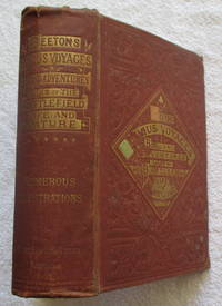 image of Beeton's Famous Voyages, Brigand Adventures, Tales of the Battlefield, Life and Nature