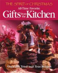 image of The Spirit of Christmas: All-Time Favorite Gifts from the Kitchen