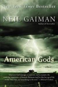 American Gods by Neil Gaiman - 2003-05-08