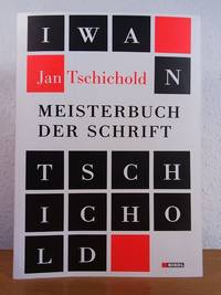 Meisterbuch der Schrift by Tschichold, Jan - 2011