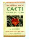 The Observer's Book of Cacti and Other Succulents