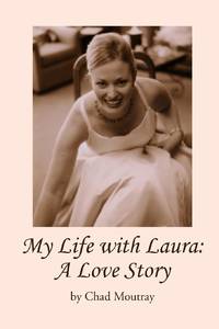 My Life with Laura: A Love Story