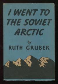 I Went to the Soviet Arctic