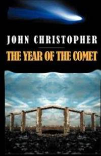 The Year of the Comet by John Christopher - Paperback - 2001-05-08 - from Books Express (SKU: 1587153955)