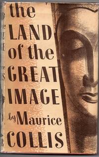 cover of The Land of the Great Image: Being Experiences of Friar Manrique in Arakan