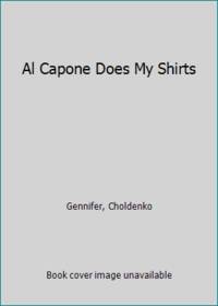 Al Capone Does My Shirts by Gennifer Choldenko - 2001