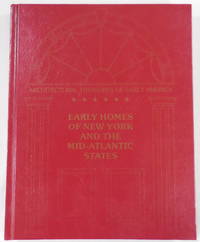 image of Early Homes of New York and the Mid-Atlantic States. Architectural Treasures of Early America