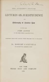 Lectures on Jurisprudence, or, The Philosophy of Positive Law