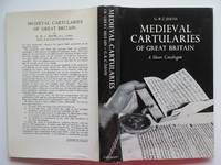 image of Medieval cartularies of Great Britain: a short catalogue