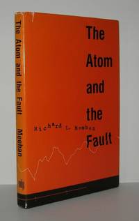 THE ATOM AND THE FAULT Experts, Earthquakes, and Nuclear Power