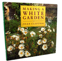 image of MAKING A WHITE GARDEN