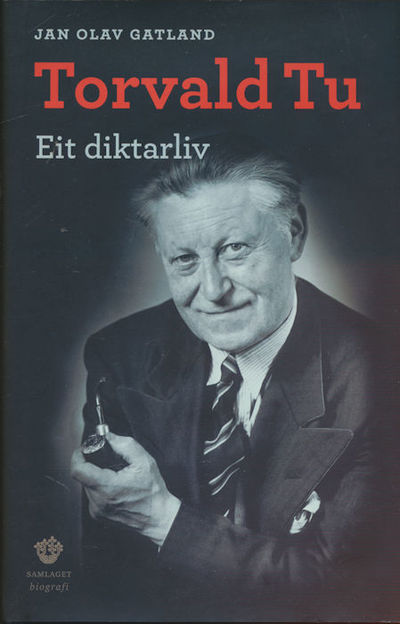 Torvald Tu. Eit diktarliv
