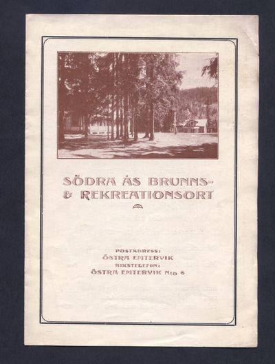 Södra Ås brunns- och rekreationsort.