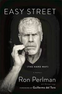 Easy Street (the Hard Way) : A Memoir